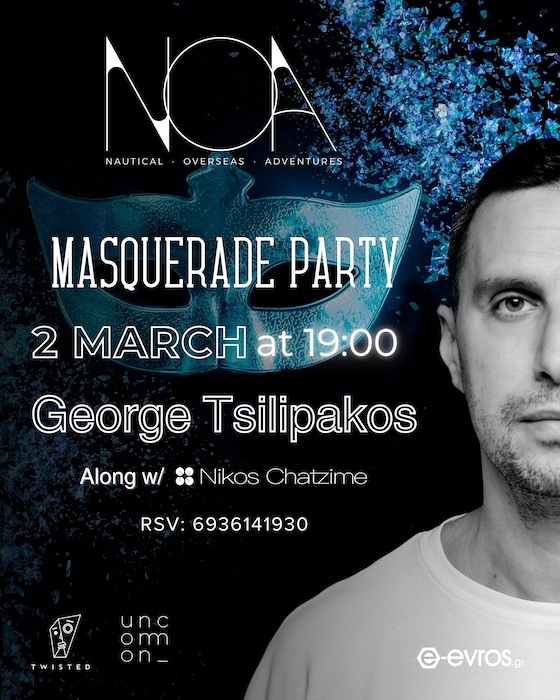 Το απόλυτο Masquerade Party έρχεται στο ΝΟΑ - Στα decks o Γιώργος Τσιλιπάκος